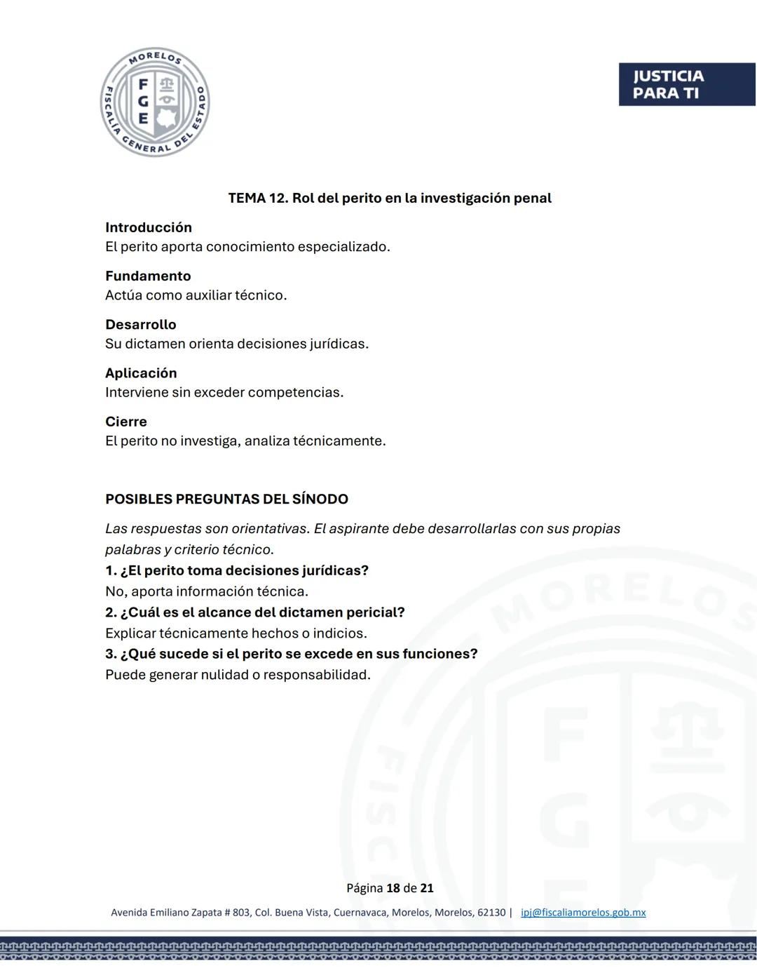 MORELOS
FGE
STADO
SCALÍA GENERAL DEL EST
JUSTICIA
PARA TI
GUÍA DE ESTUDIO
EXAMEN PARA EL CONCURSO DE OPOSICIÓN
Aspirantes a Peritos
FISC