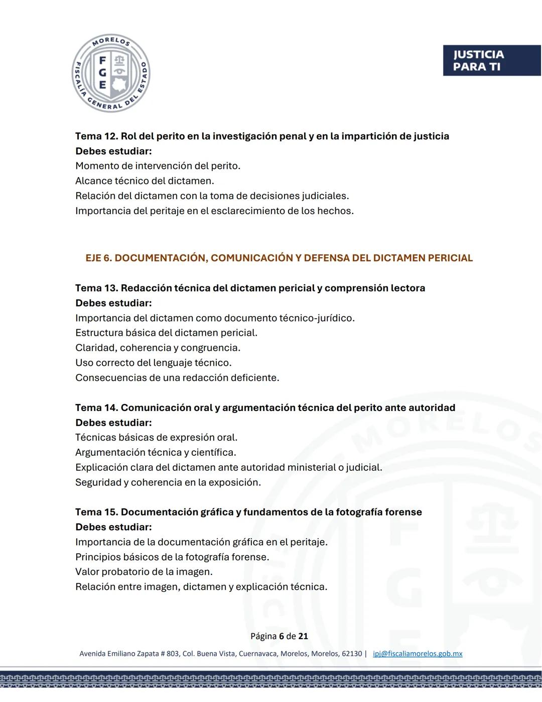MORELOS
FGE
STADO
SCALÍA GENERAL DEL EST
JUSTICIA
PARA TI
GUÍA DE ESTUDIO
EXAMEN PARA EL CONCURSO DE OPOSICIÓN
Aspirantes a Peritos
FISC