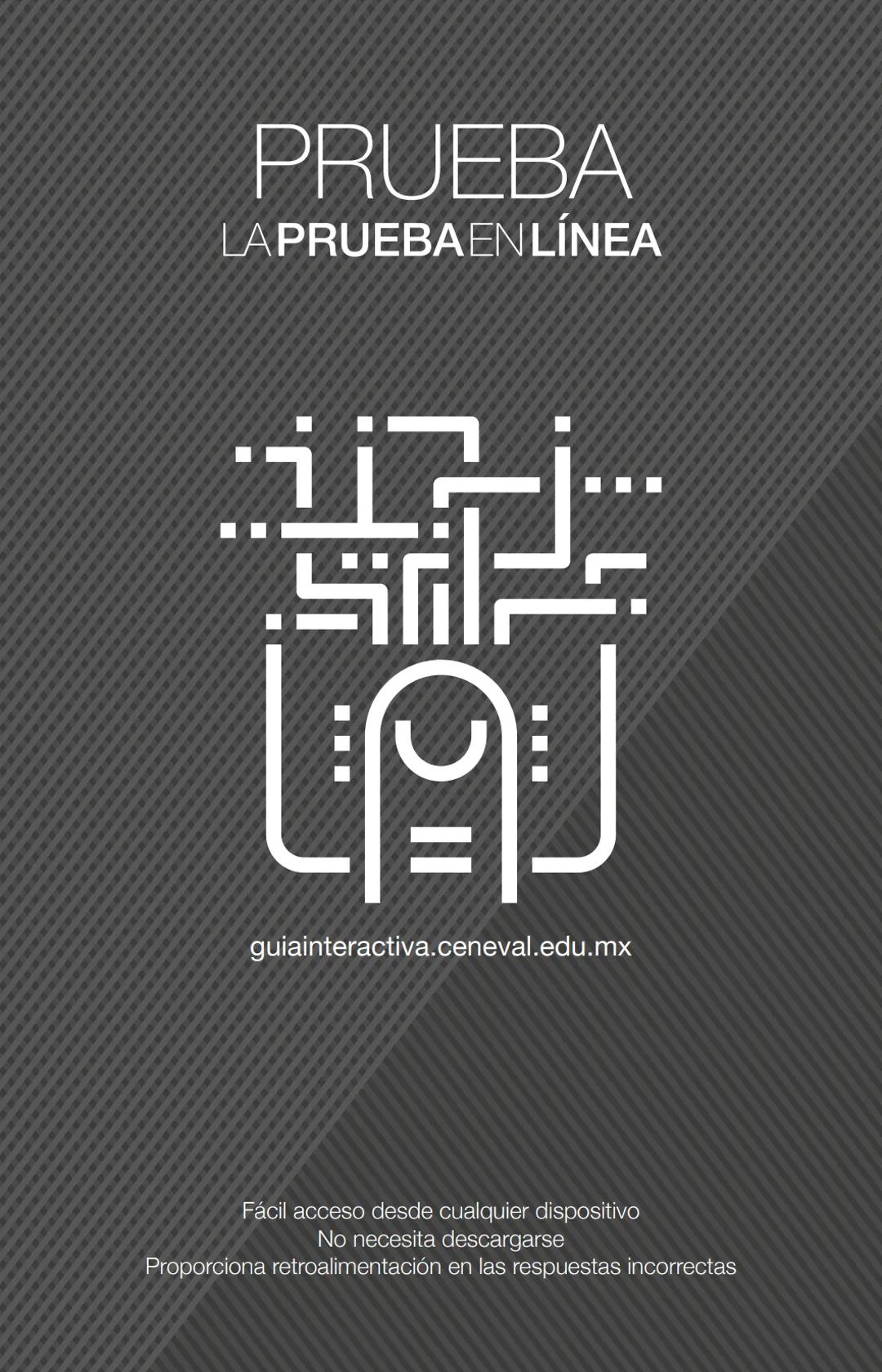 CENEVAL®
GUÍA
EXANI-II
Examen Nacional de Ingreso
a la Educación Superior
24a. edición 2019 # GUÍA
# EXANI·II
Examen Nacional de Ingr