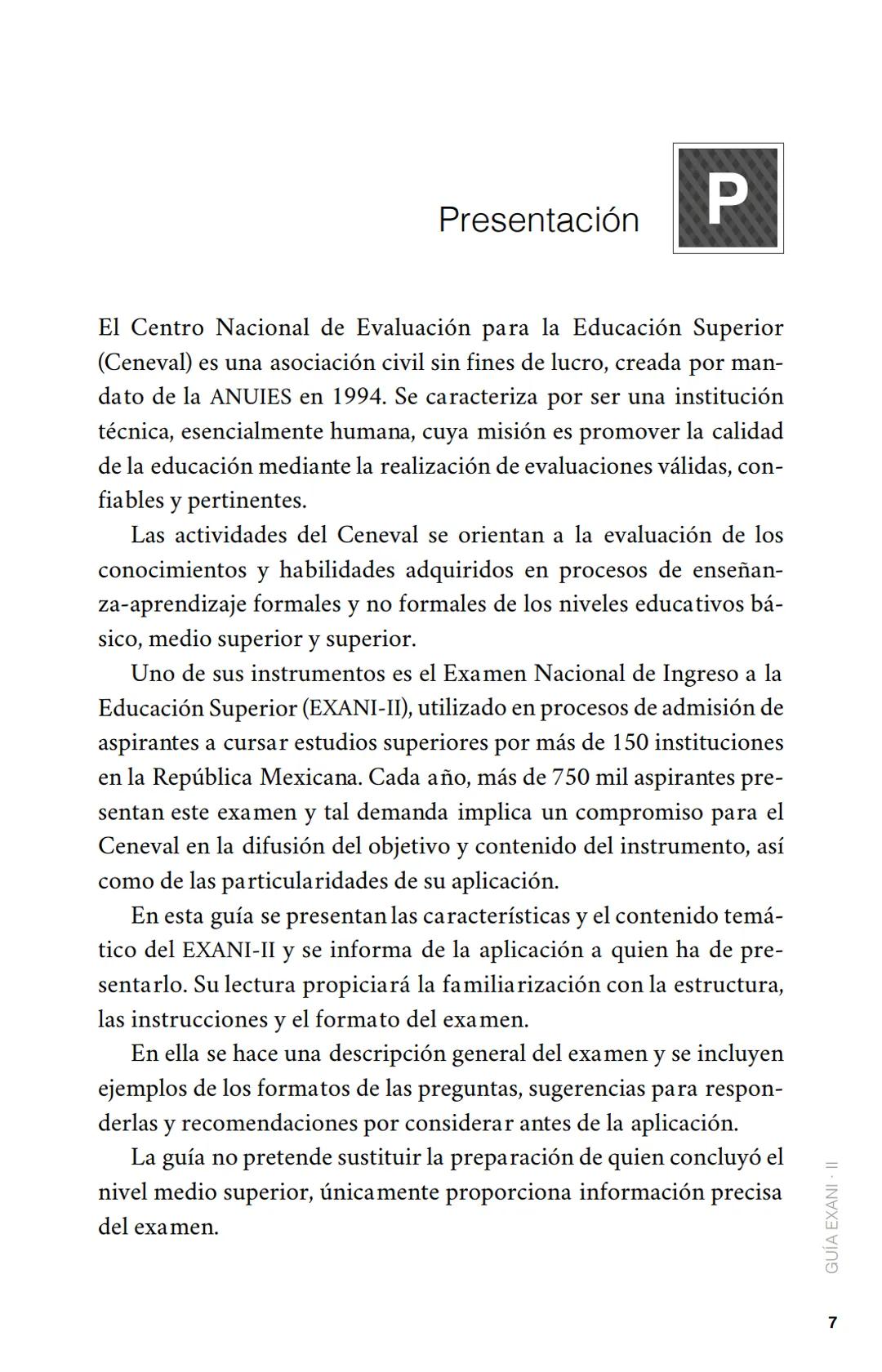 CENEVAL®
GUÍA
EXANI-II
Examen Nacional de Ingreso
a la Educación Superior
24a. edición 2019 # GUÍA
# EXANI·II
Examen Nacional de Ingr
