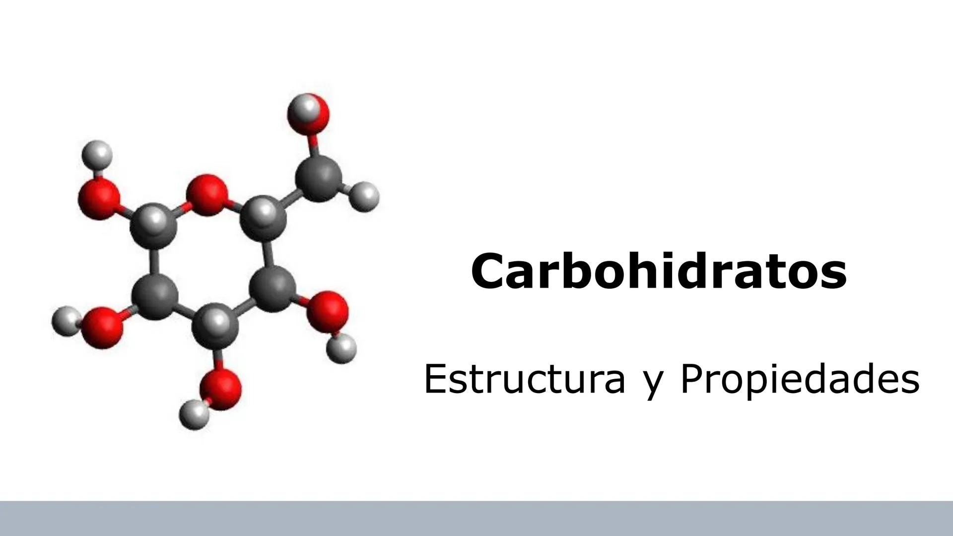 Carbohidratos
Estructura y Propiedades # Generalidades de los Carbohidratos
• Moléculas biológicas más abundantes en la naturaleza
• Form