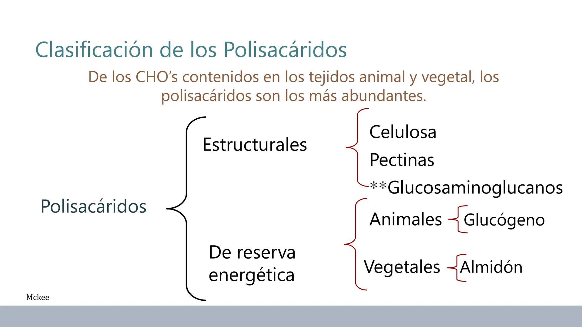 Carbohidratos
Estructura y Propiedades # Generalidades de los Carbohidratos
• Moléculas biológicas más abundantes en la naturaleza
• Form