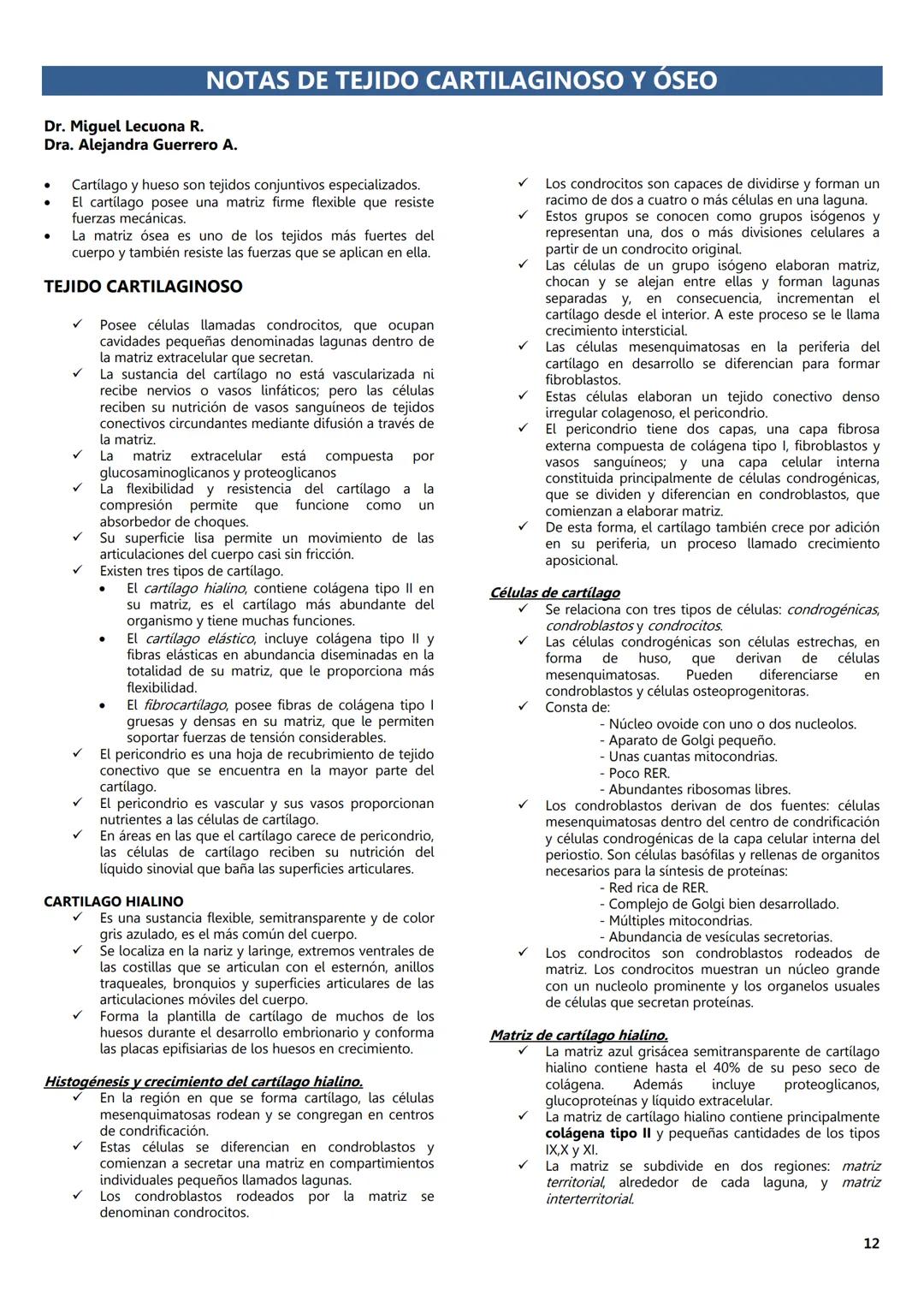 FACULTAD DE MEDICINA
Notas de
Histología
DEPARTAMENTO
RIOLOGIA
EDITORES
Dr. Miguel A. Lecuona Rodríguez
Dra. Alejandra Guerrero Álvarez
