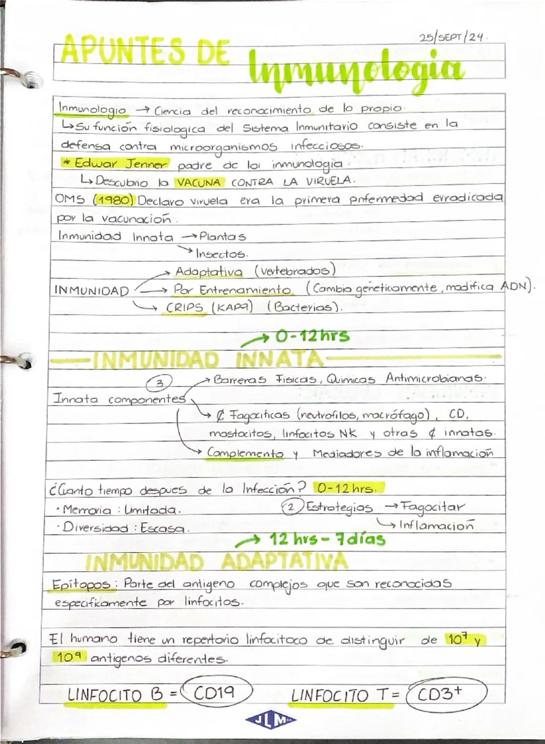 25/SEPT/24.
# APUNTES DE Inmunologia
Inmunologio -> Ciencia del reconocimiento de lo propio.
-> Su función fisiologica del Sistema Inmunit