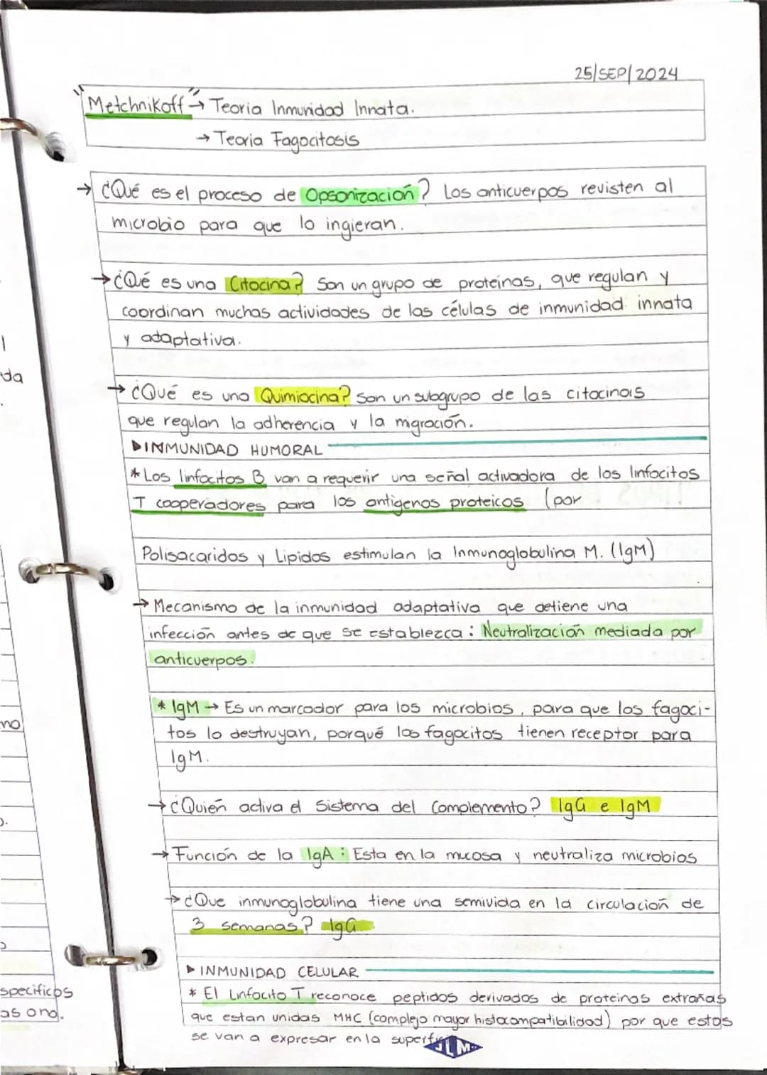 25/SEPT/24.
# APUNTES DE Inmunologia
Inmunologio -> Ciencia del reconocimiento de lo propio.
-> Su función fisiologica del Sistema Inmunit