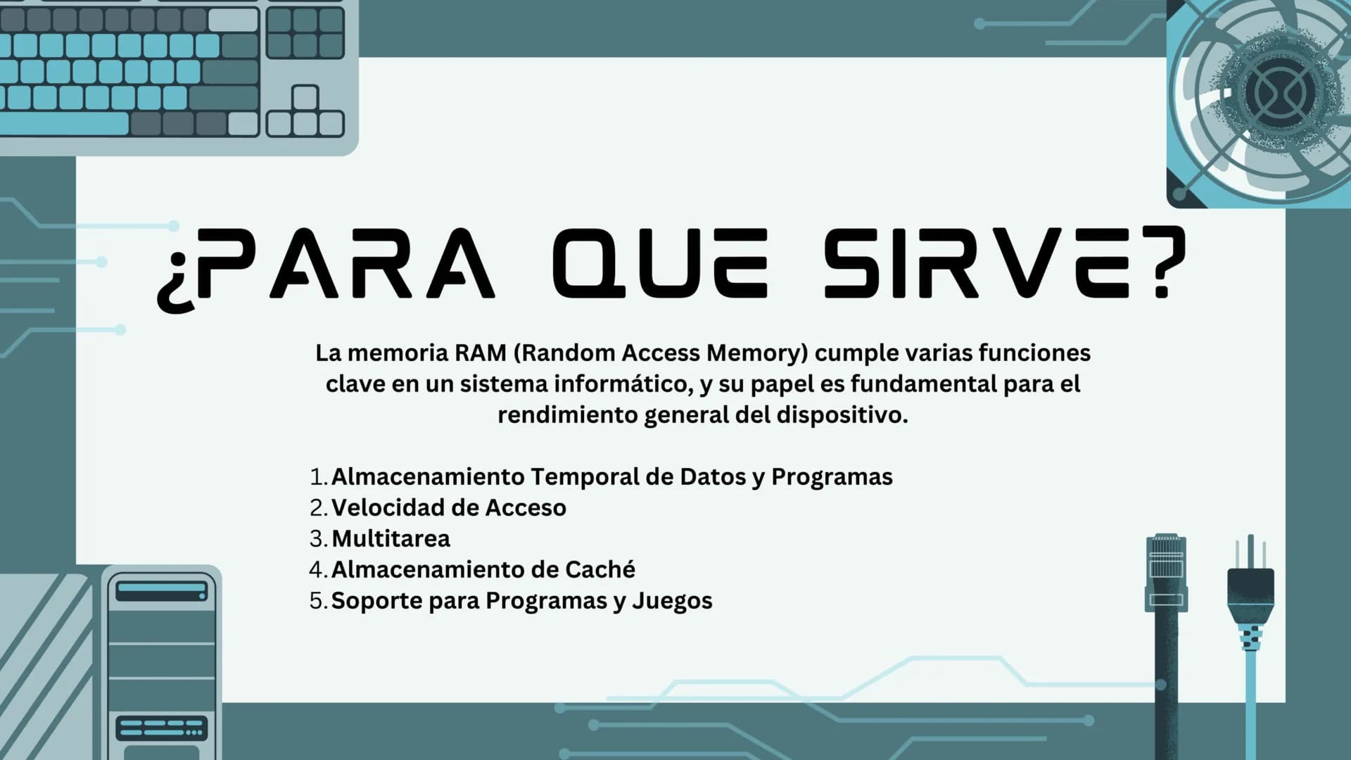 # ¿QUE ES LA MEMORIA RAM?
La memoria RAM, que significa "Random Access Memory" o Memoria de Acceso Aleatorio en español, es un componente c