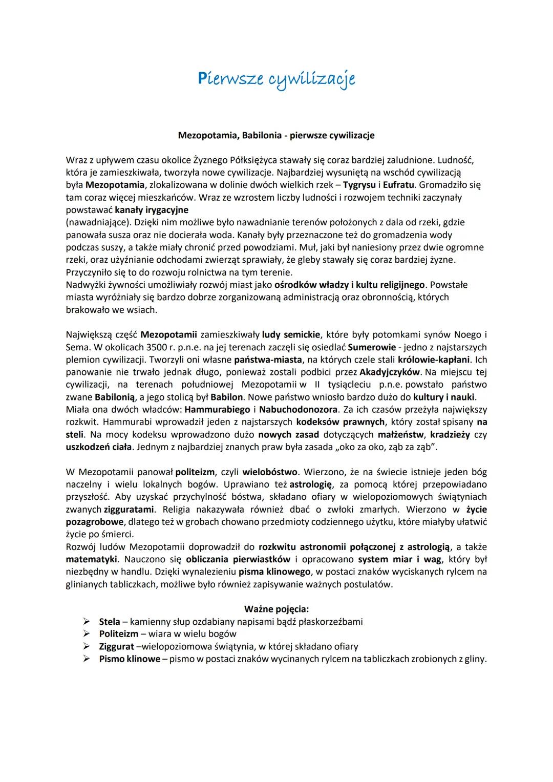 # Pierwsze cywilizacje
Mezopotamia, Babilonia - pierwsze cywilizacje
Wraz z upływem czasu okolice Żyznego Półksiężyca stawały się coraz ba