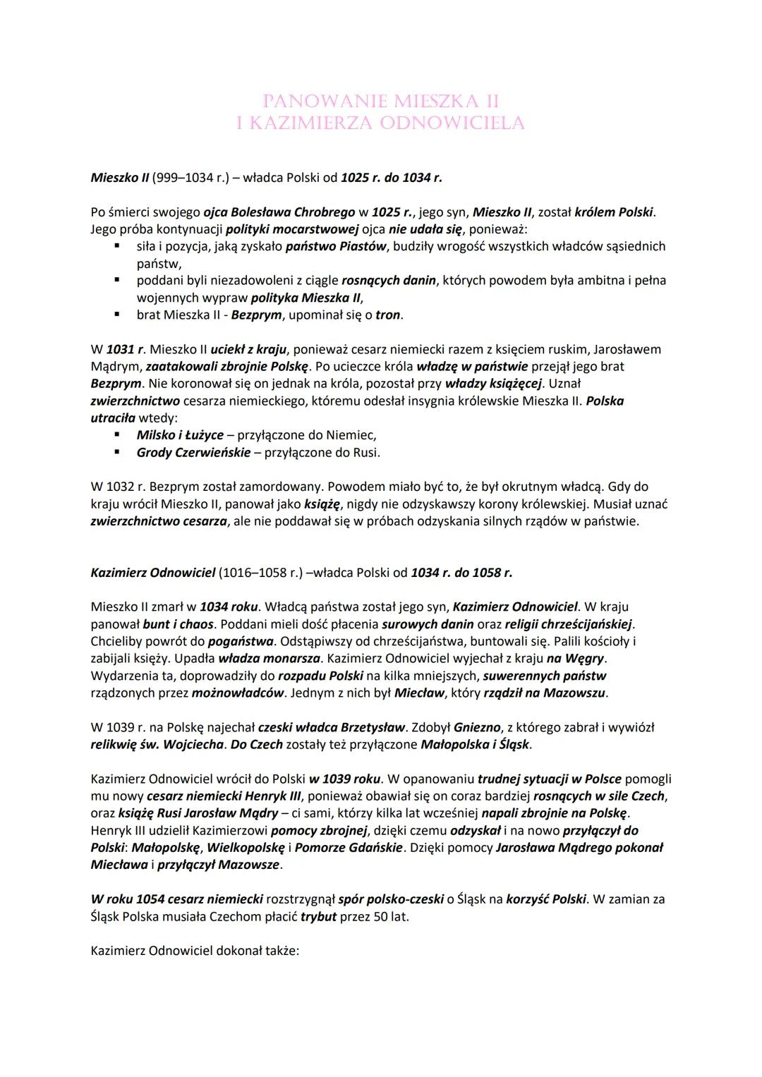 <p>Mieszko II panował nad Polską od 1025 do 1034 roku. Po śmierci ojca Bolesława Chrobrego, został królem Polski. Niestety jego próba kont