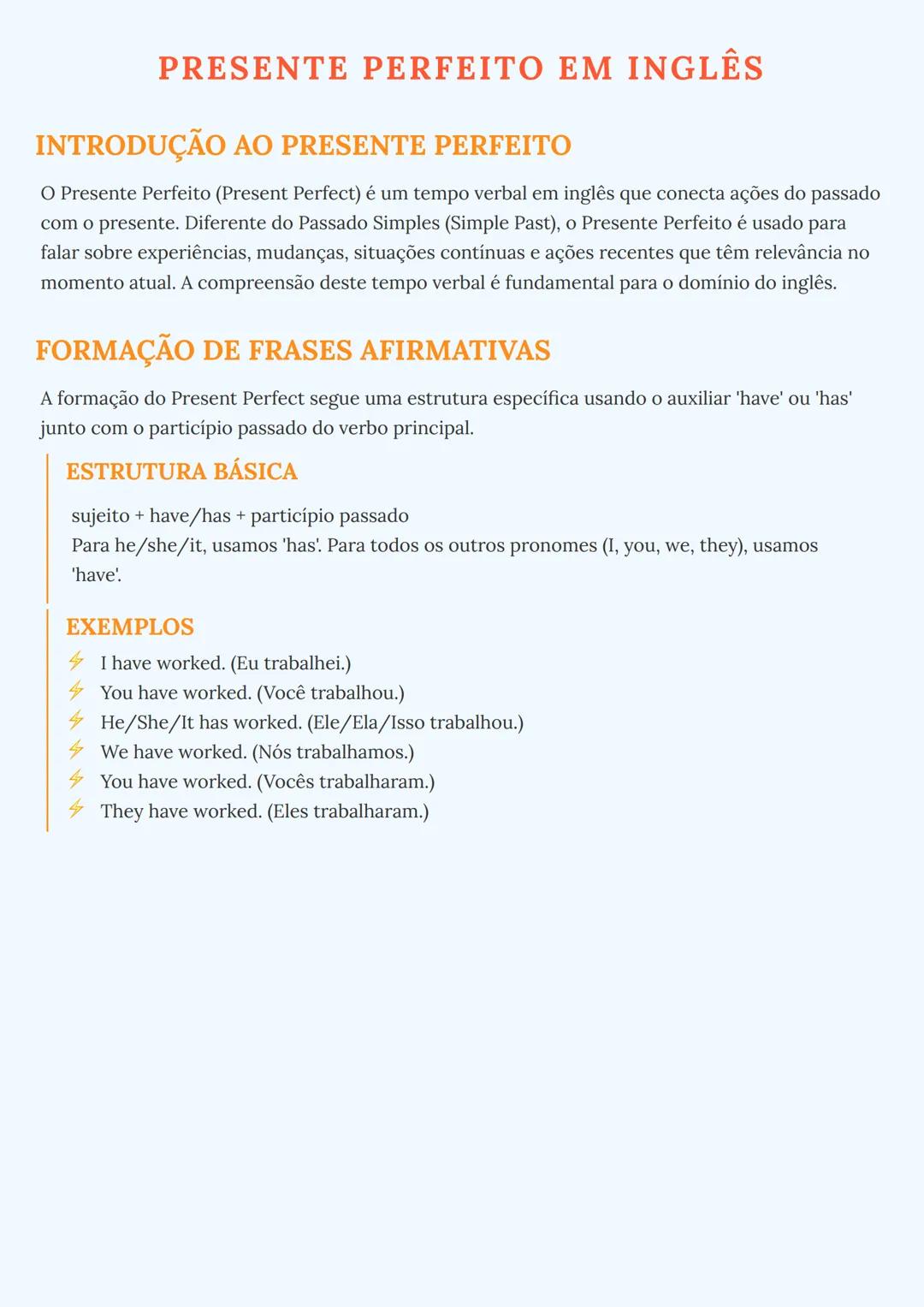 # PRESENTE PERFEITO EM INGLÊS
## INTRODUÇÃO AO PRESENTE PERFEITO
O Presente Perfeito (Present Perfect) é um tempo verbal em inglês que con